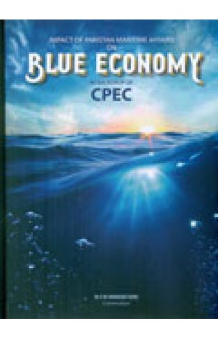 Impact Of Pakistan Maritime Affairs Blue Economy In Backdrop Of Cpec - HB